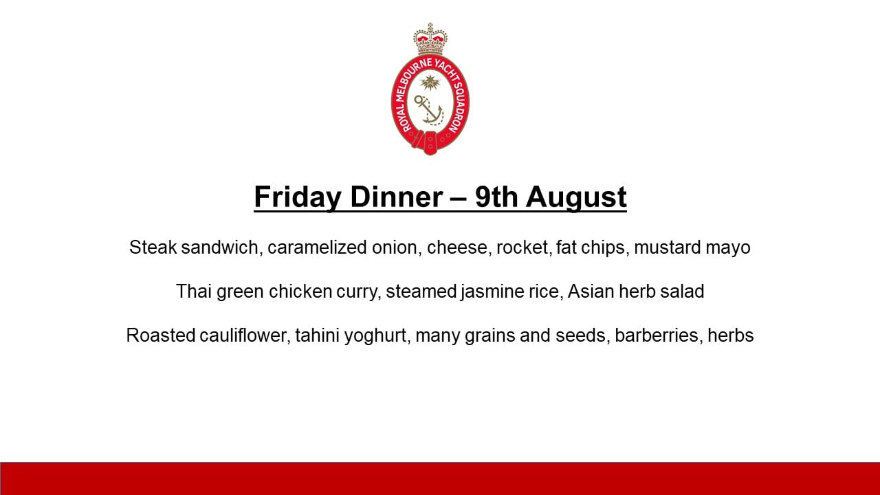 Friday Dinner - 9 August